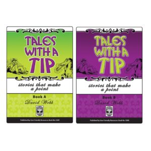 Tales with a Tip: Stories that Make a Point